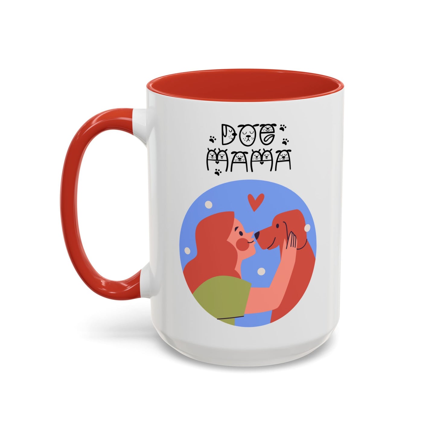 Dog Momma Mug 11oz (Free Shipping)