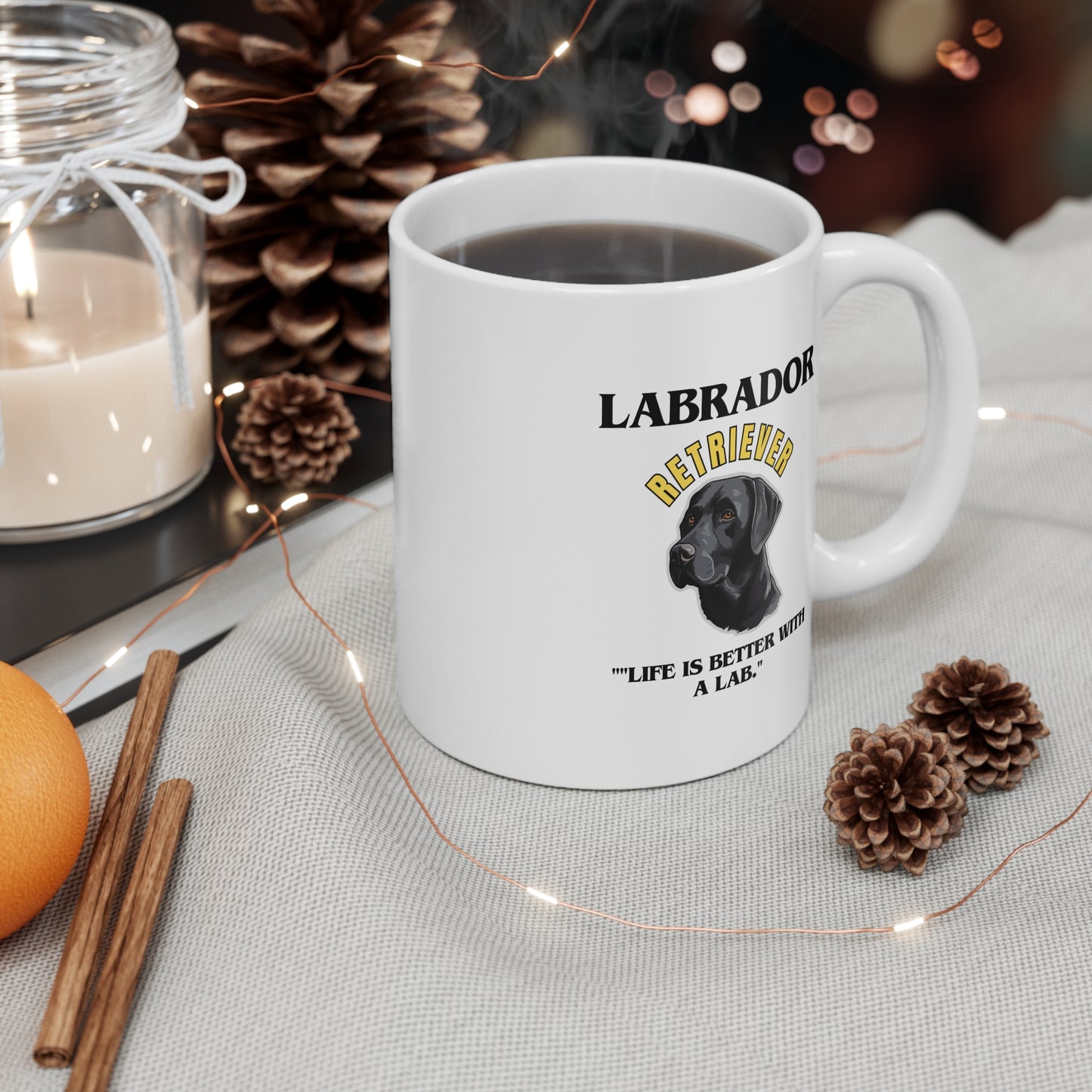 "Labrador Retriever.. Life Is Better With A Lab." Labrador Retriever Love Mug 11oz (Free Shipping)
