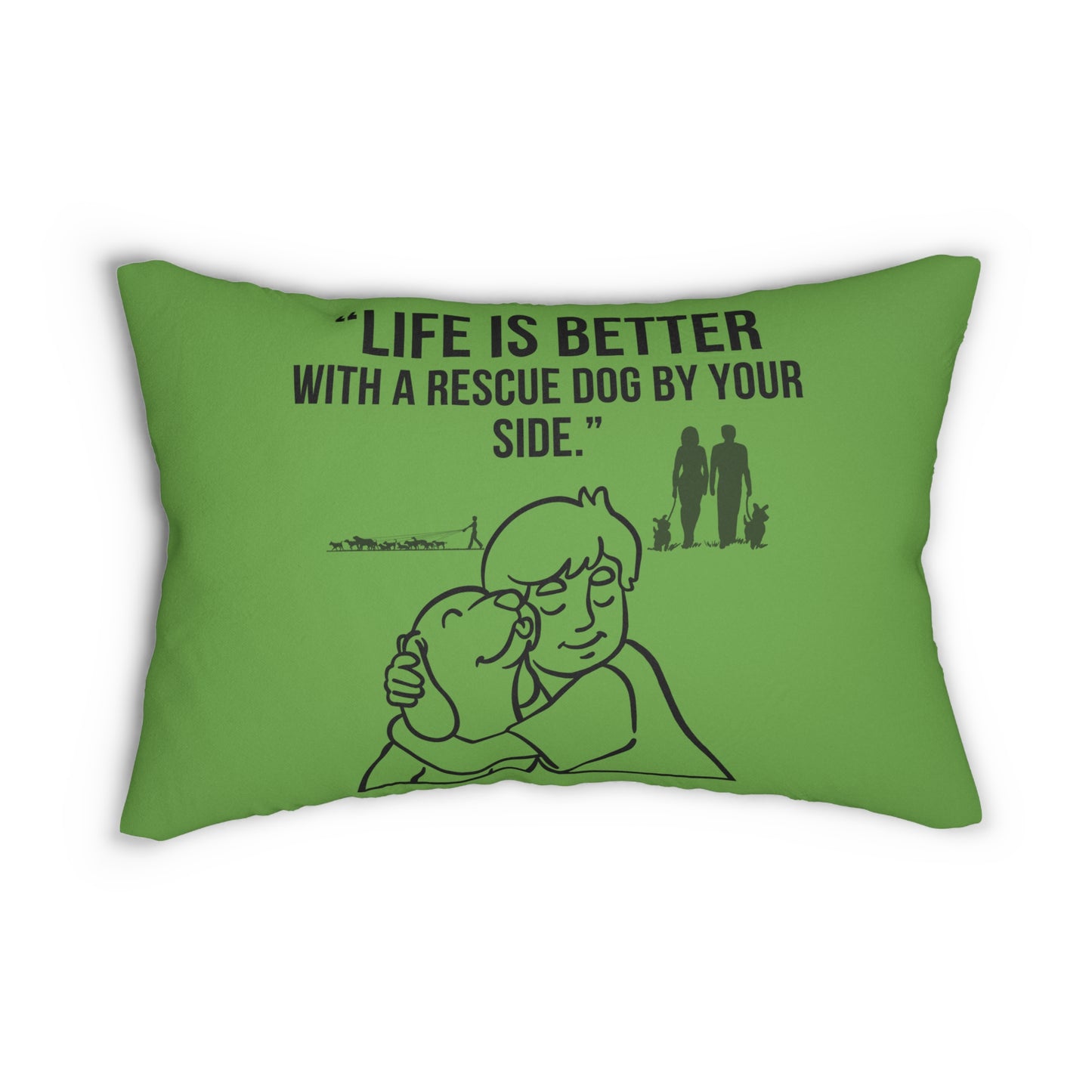 Life Is Better With A Rescue Dog theme 20x14 Lumbar Pillow (Free Shipping)