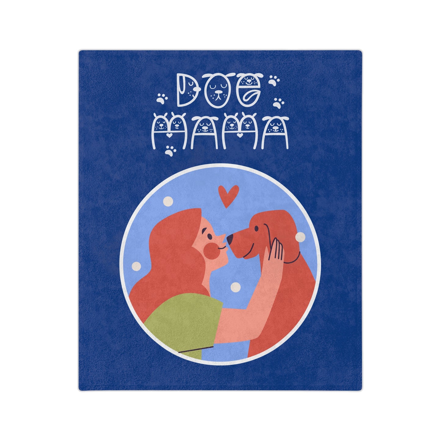 Cozy Dog Mama Blanket - Velveteen Microfiber Throw for Pet Lovers