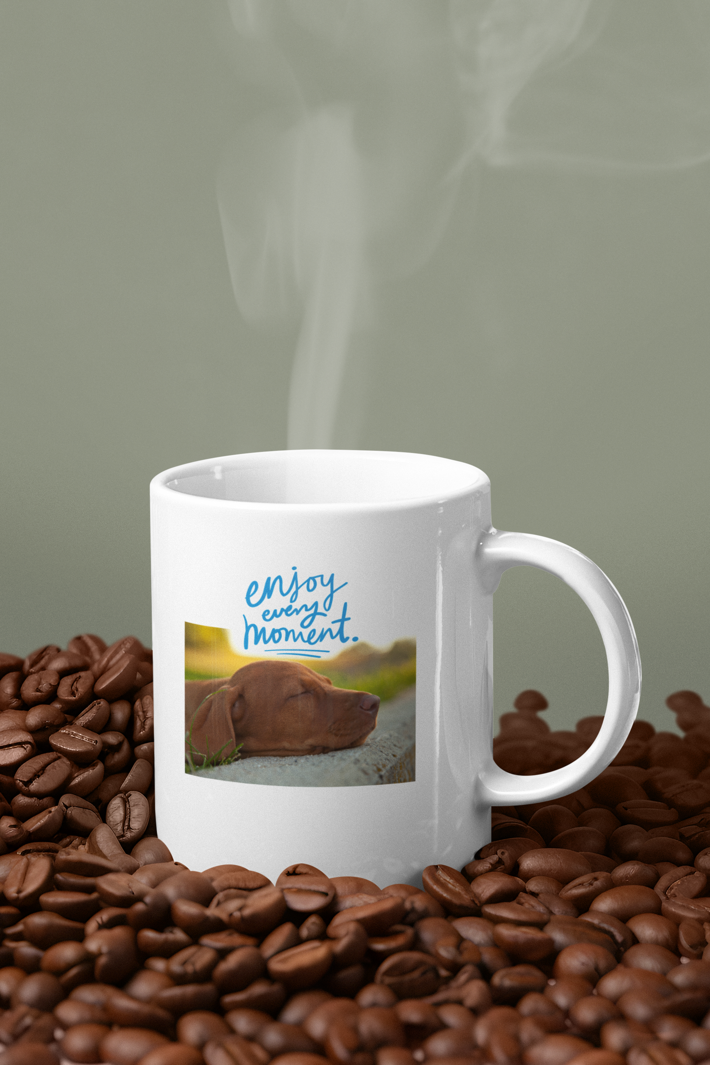 "Enjoy Every Moment" Dog Lover Ceramic Mug (11oz) (Free Shipping)