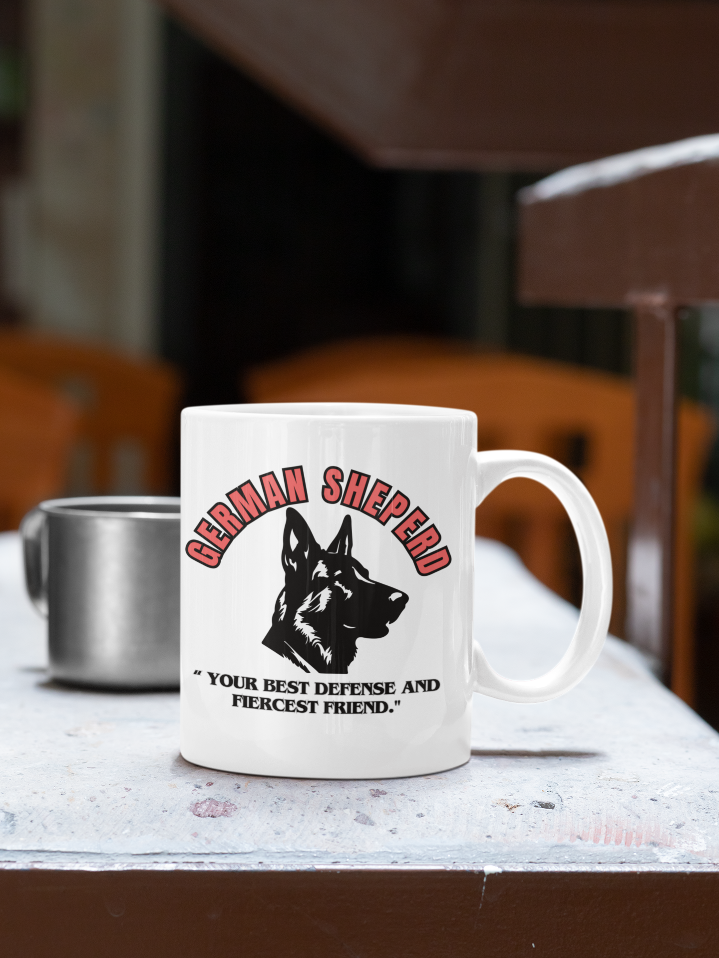 "German Sheperd ...Your Best Defense And Fiercest Friend." German Sheperd lover Mug 11oz (Free Shipping)