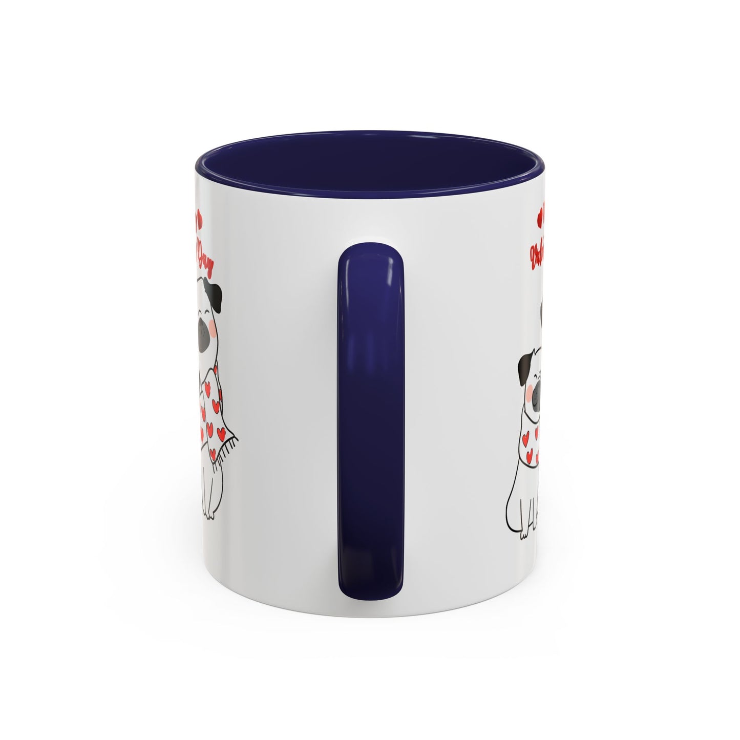 Valentine's Day Dog Lover  Mug 11oz (Free Shipping)