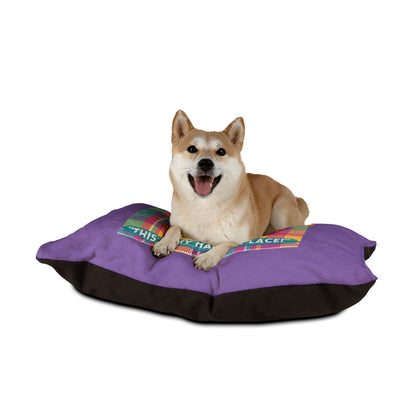 "This Is My Happy Place Pet Bed"