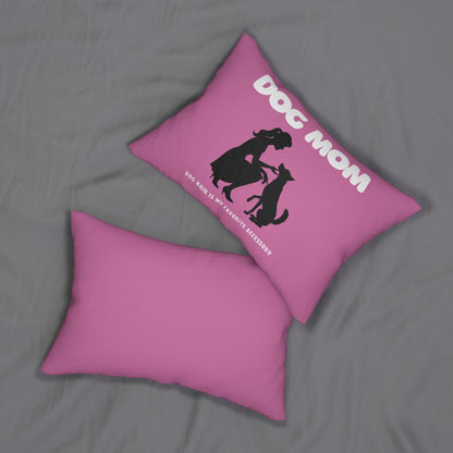 "Dog Mom...My Favorite Accessory Is Dog Hair'  Spun Polyester Lumbar Pillow