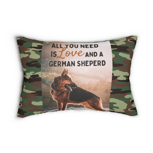 Camouflage German Sheperd Pillow - "All you need is love and a German Sheperd"