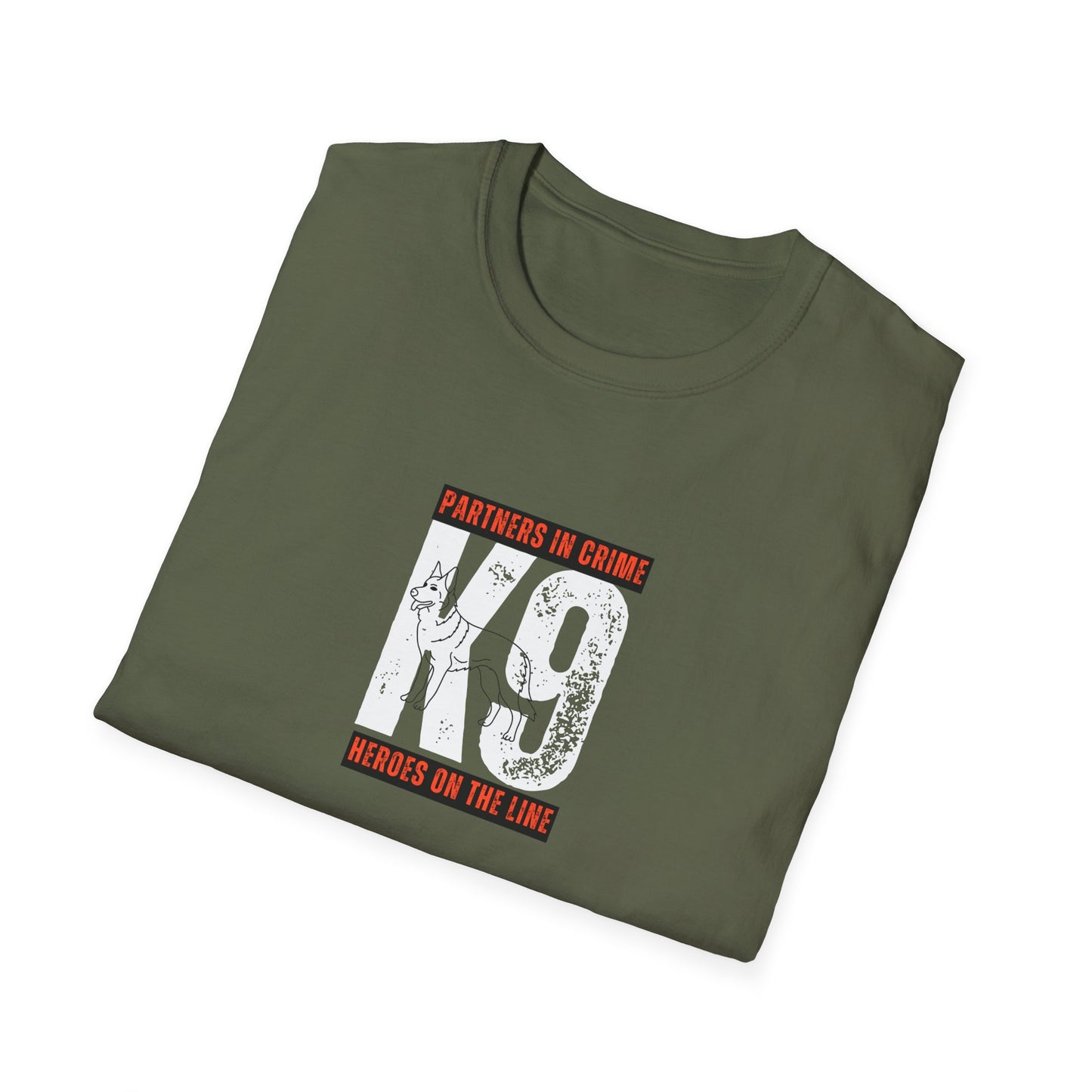 "K9 Partners in Crime...Heroes On The LIne"   K-9 Lovers Unisex Softstyle T-Shirt