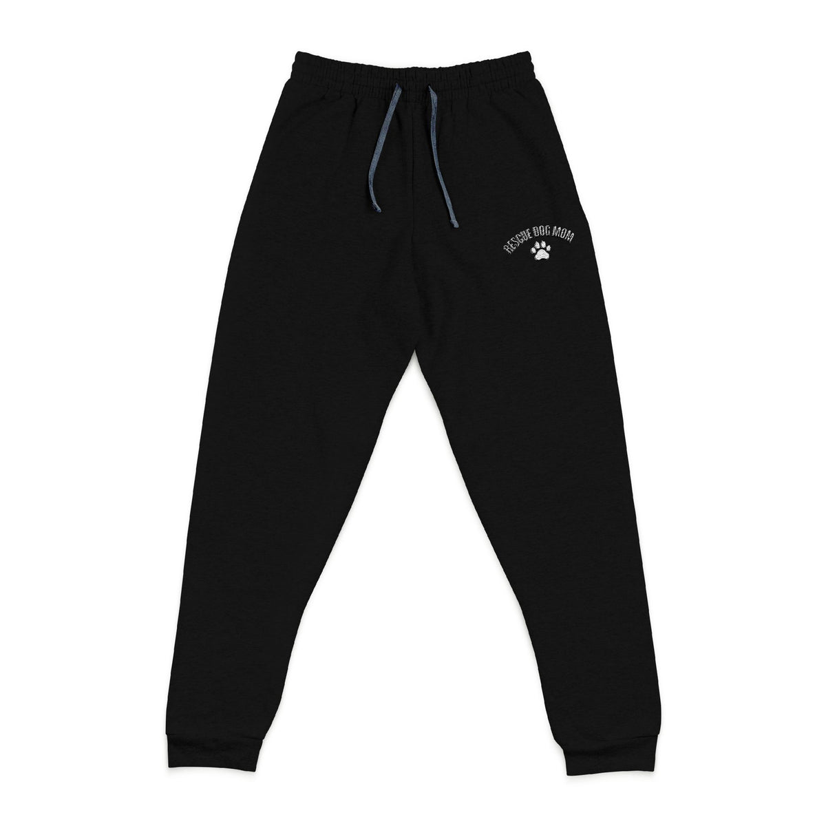 Black sweatpants with a white printed Rescue Dog Mom  logo on the left thigh