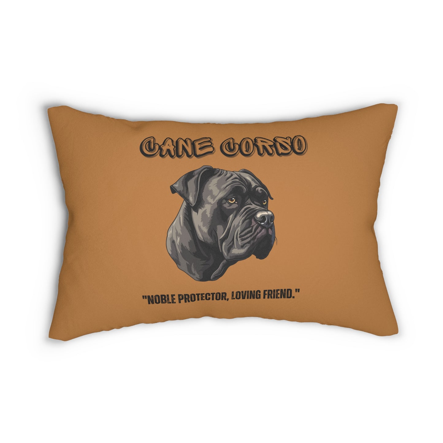 "Cane Corso Dog Lover Pillow....Noble Protector, Loving Friend." Spun Polyester Lumbar Pillow