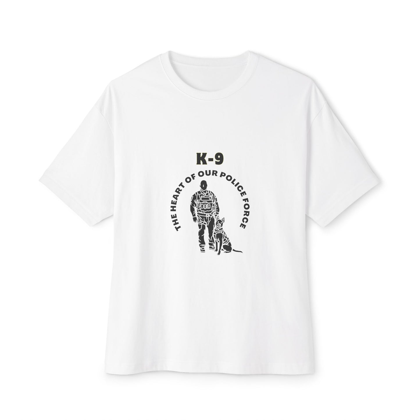 "K-9 The Heart of Our Police Force" Miltary Dog Lover Unisex Oversized Boxy Tee