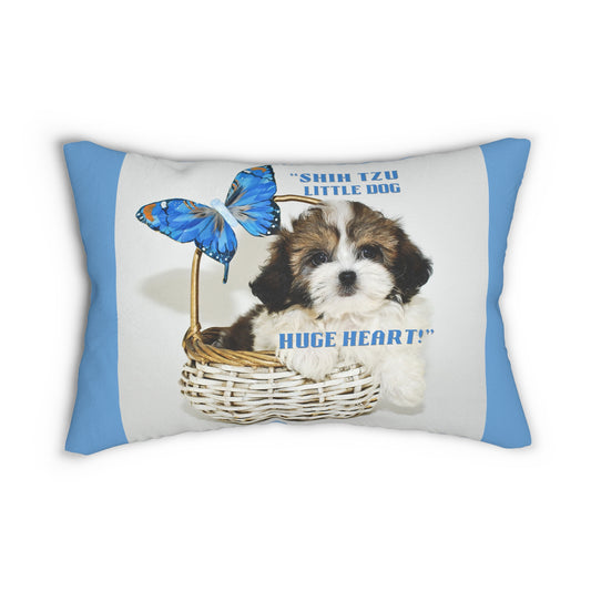 "SHIH..TZU...Little Dog Big Heart." Spun Polyester Lumbar Pillow