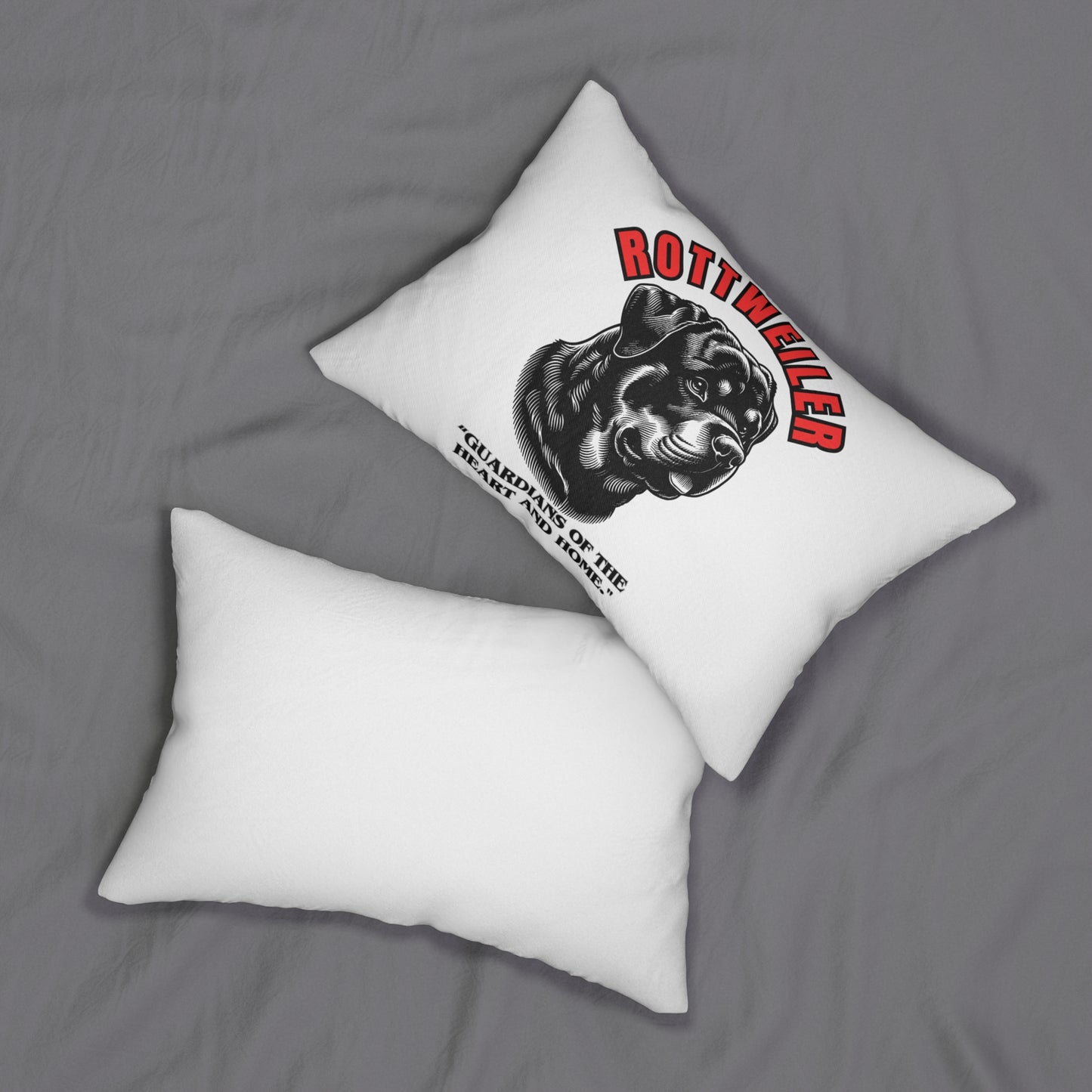 "Rottweiler... Guardians Of The Heart And Home"  Spun Polyester Lumbar Pillow