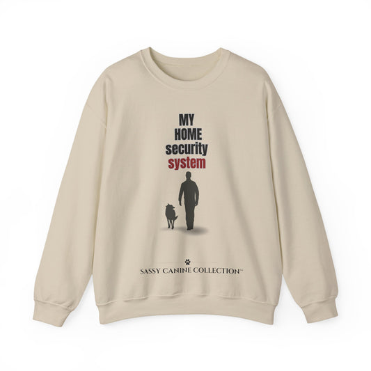 My Home Security System Dog Lover Sweatshirt