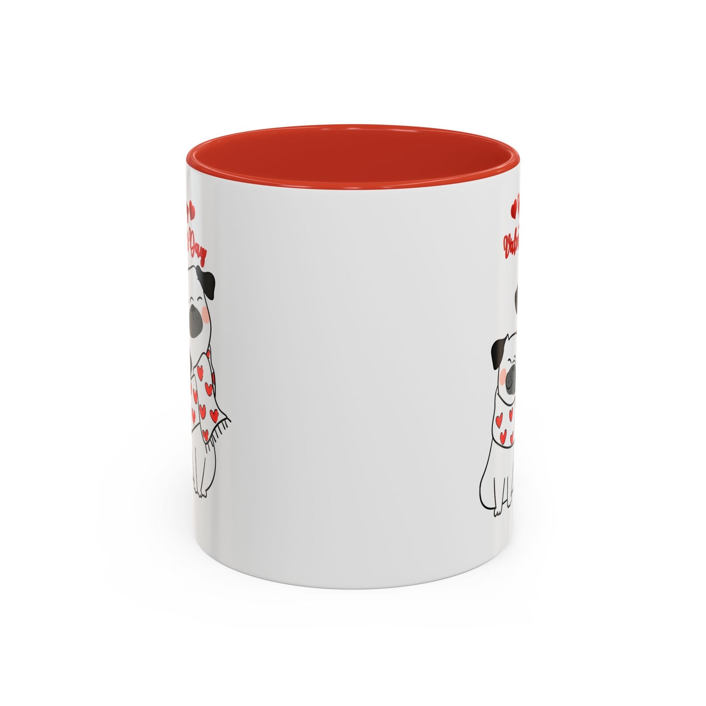 Valentine's Day Dog Lover  Mug 11oz (Free Shipping)