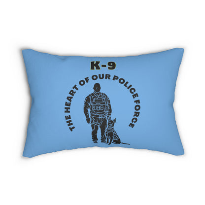 "K-9 The Heart Of Our Police Force" Spun Polyester Lumbar Pillow