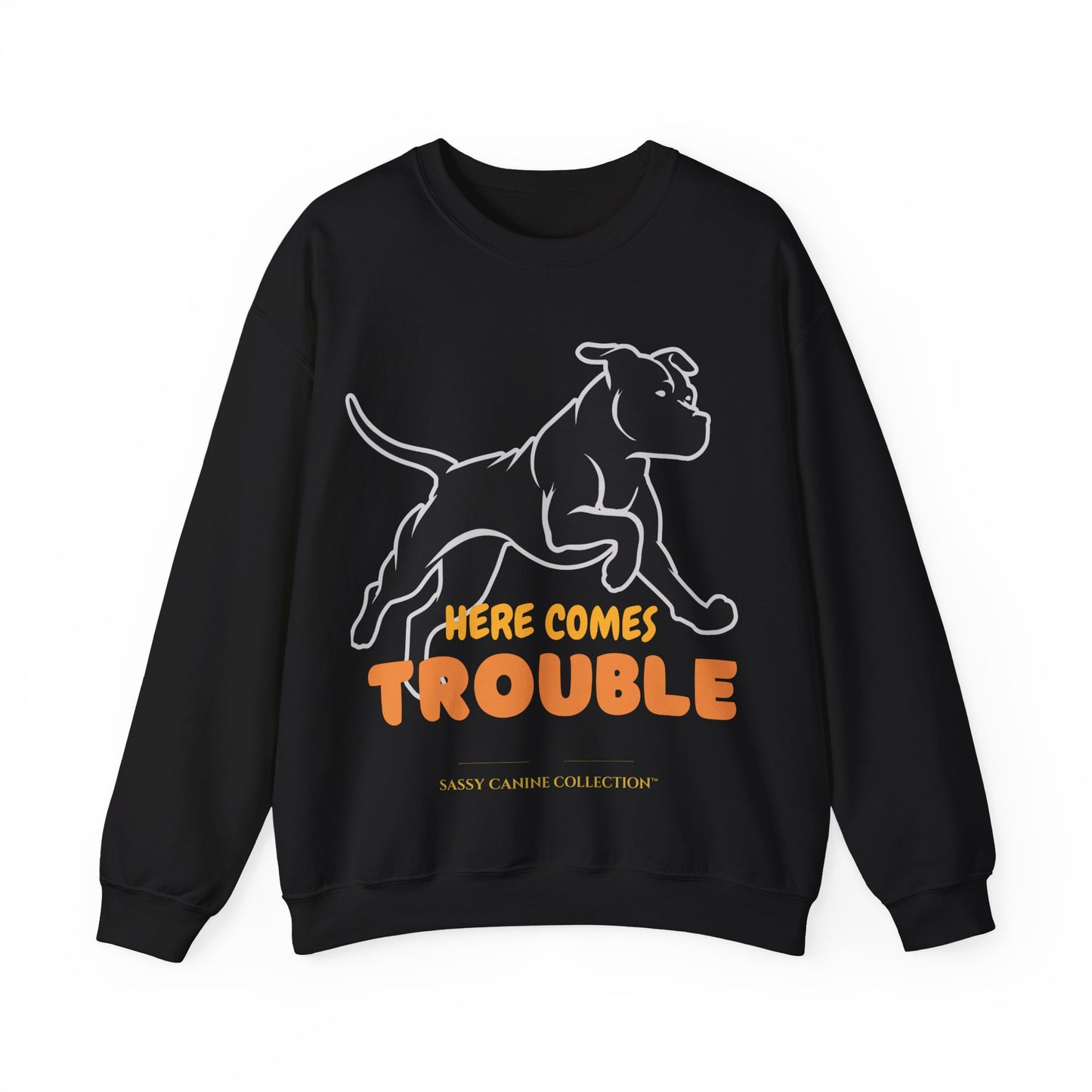 Here Comes Trouble Dog Crewneck Sweatshirt