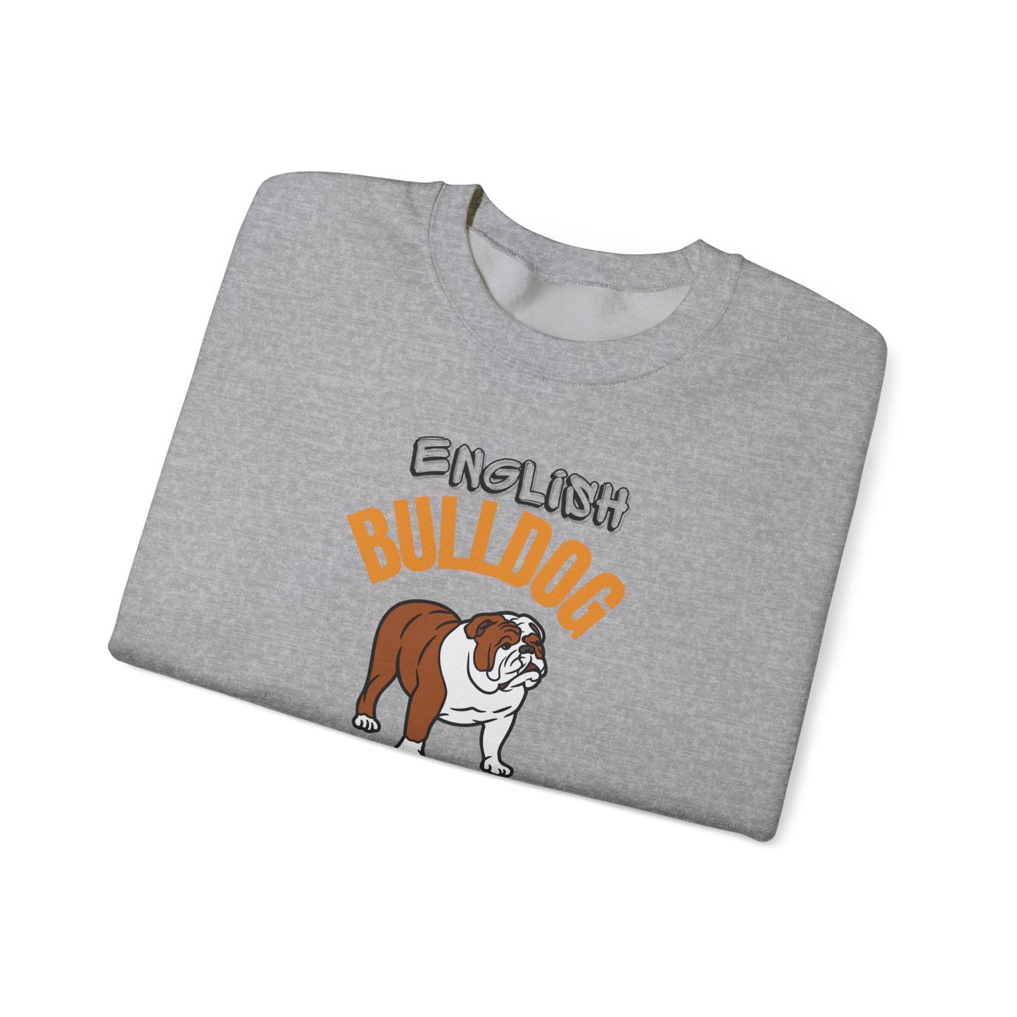 "English Bulldog ....When It Comes To Loyalty....I'm The Heavy Weight Champion" Crewneck Sweatshirt