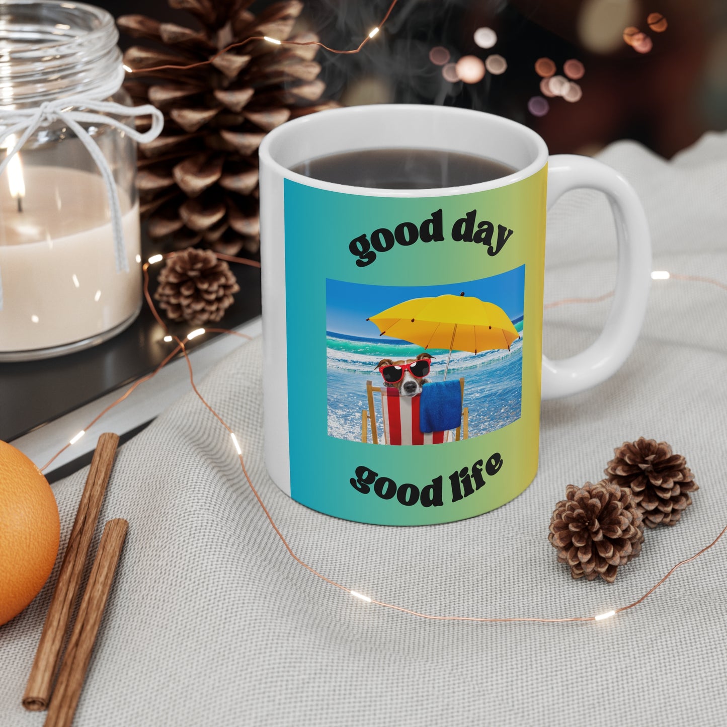 "good day....good life"  Dog Lover Mug 11oz