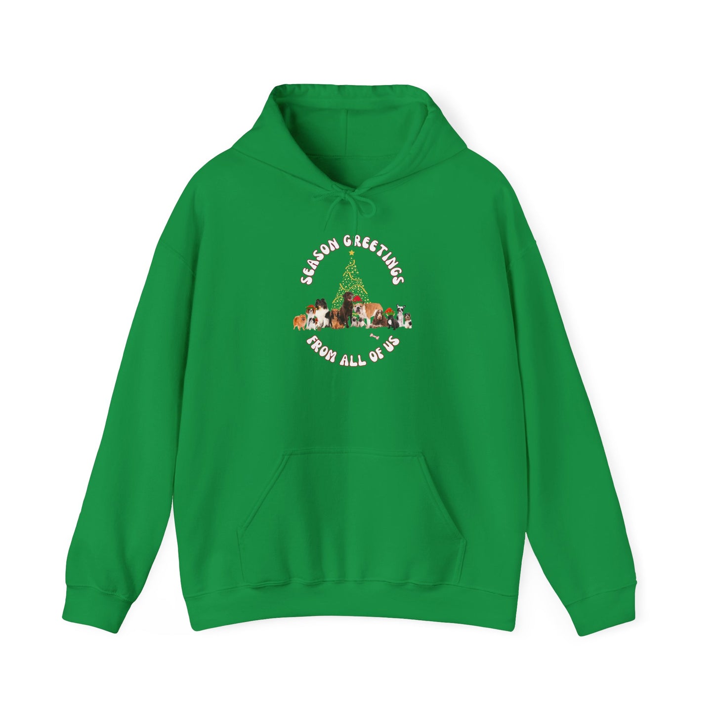 "Season Greetings From All Of US"  Dog Lover Hoodie Unisex Heavy Blend™ Hooded Sweatshirt