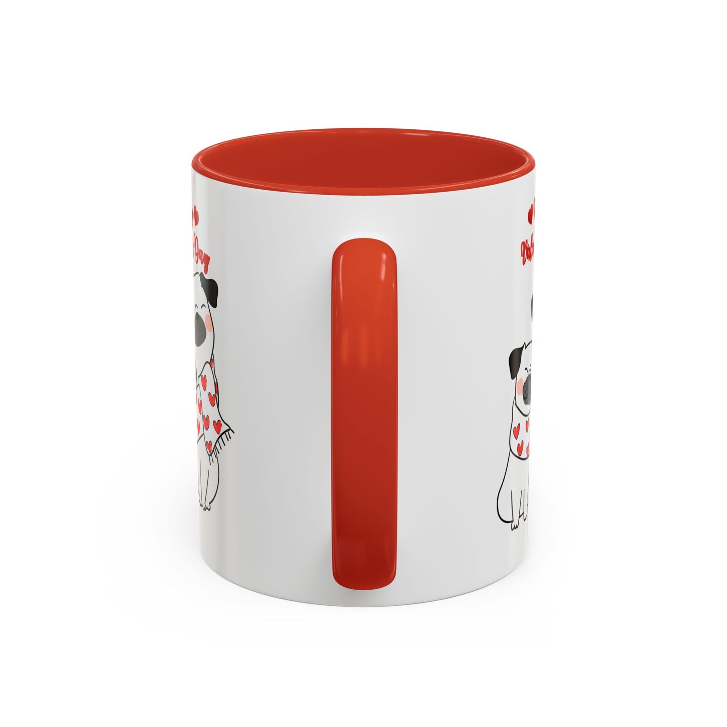 Valentine's Day Dog Lover  Mug 11oz (Free Shipping)