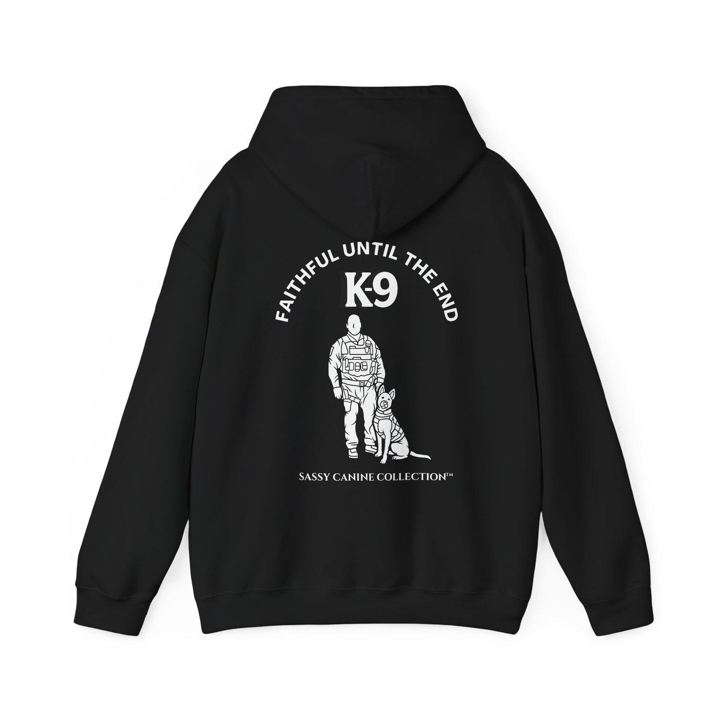 K9 Handler Hoodie - "Faithful Until The End" K9 Police Dog Sweatshirt