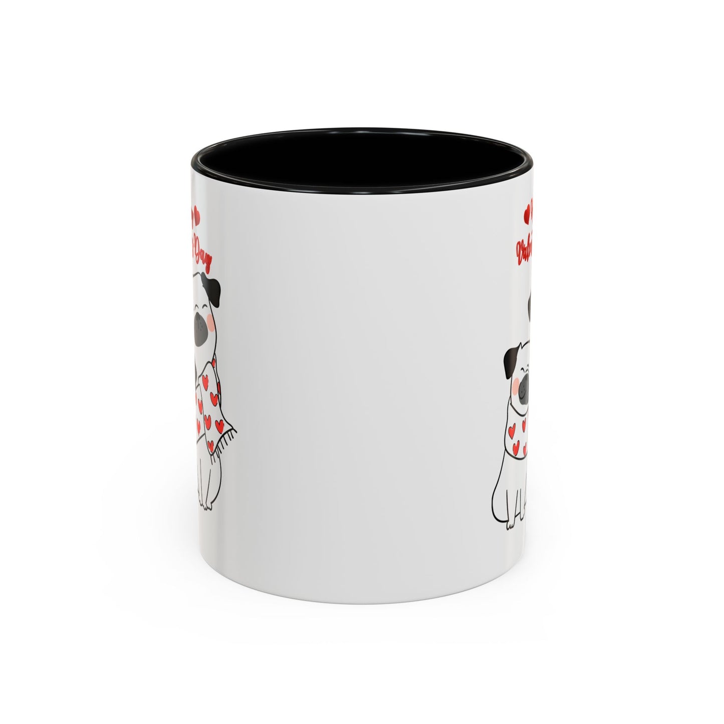 Valentine's Day Dog Lover  Mug 11oz (Free Shipping)
