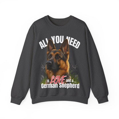 A dark gray crewneck sweatshirt featuring a graphic print of a German Shepherd dog with the text 'ALL YOU NEED is LOVE and a German Shepherd