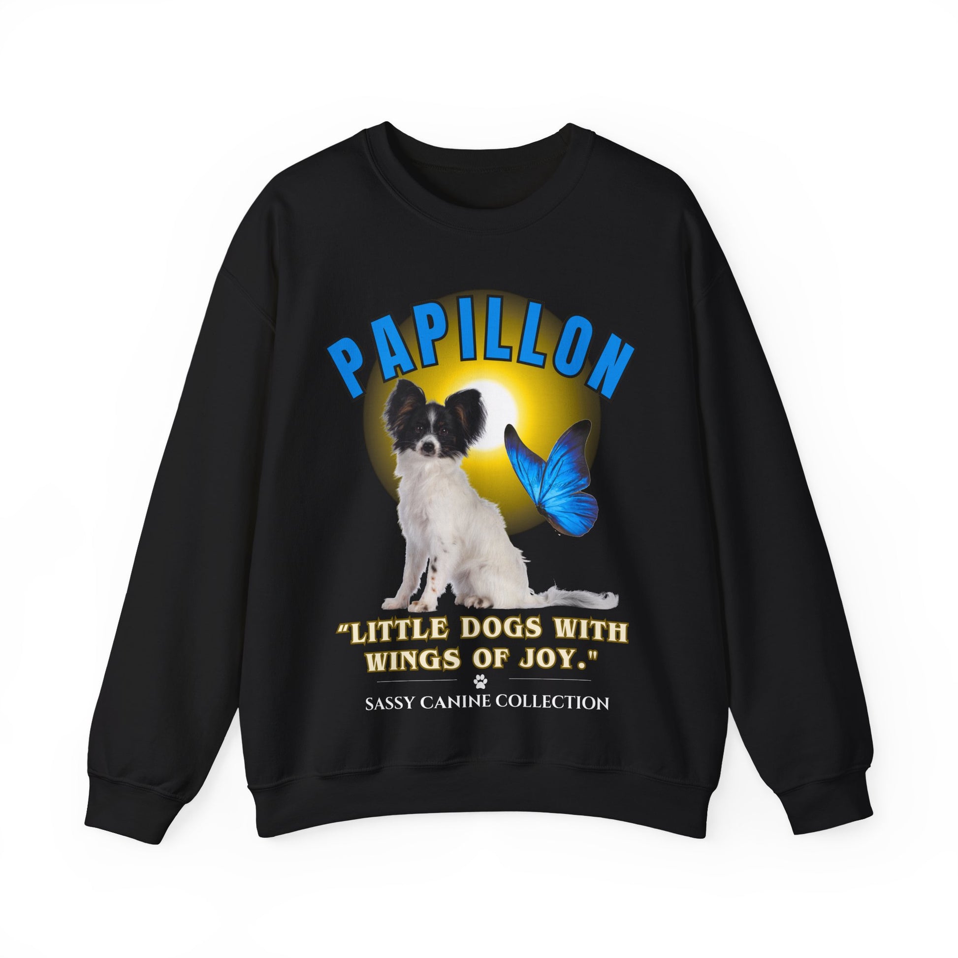 Black Papillon dog lover sweatshirt with Papillon artwork, blue butterfly, and "Little Dogs With Wings of Joy." Designed by SASSY CANINE COLLECTION™.