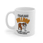 "English Bulldog...When It Comes To Loyalty...I'm The Heavyweight Champion!. English Bulldog Mug 11oz