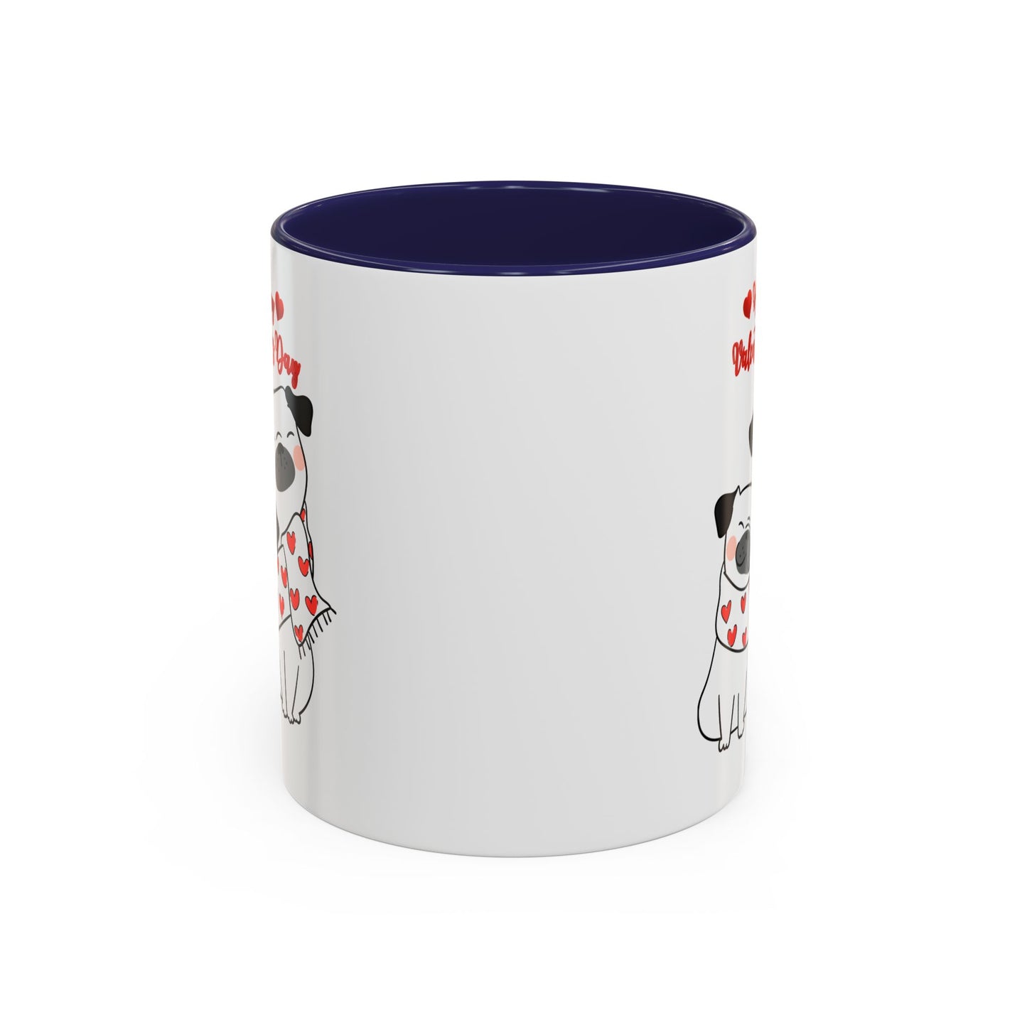 Valentine's Day Dog Lover  Mug 11oz (Free Shipping)