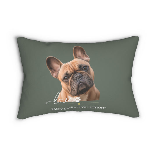 A rectangular pet pillow in sage green featuring a  portrait of a French Bulldog with the text 'love' and 'SASSY CANINE COLLECTION' underneath.