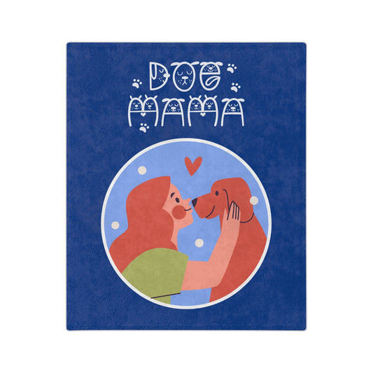 Cozy Dog Mama Blanket - Velveteen Microfiber Throw for Pet Lovers