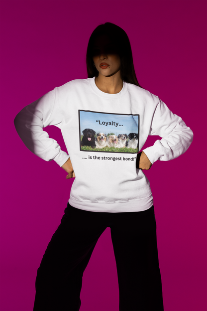 "Loyalty....Is The Strongest Bond!" Dog Lover Unisex Heavy Blend™ Crewneck Sweatshirt