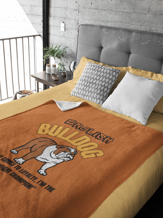 "English Bulldog...When It Comes To Loyalty, I am the Heavyweight Champion" English Bulldog  Velveteen Microfiber Blanket