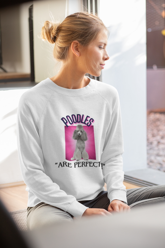 "Poodles....Are Perfect!"  Unisex Heavy Blend™ Crewneck Sweatshirt